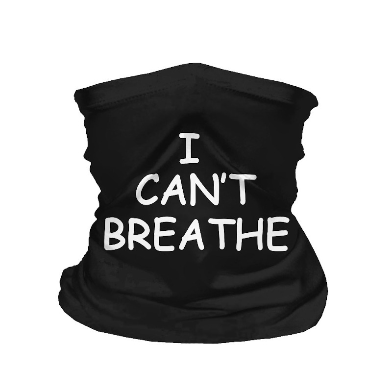 i can't breathe neck gaiter face mask slogan protest march demonstration